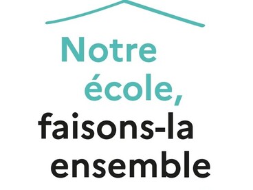 Notre école, faisons-là ensemble